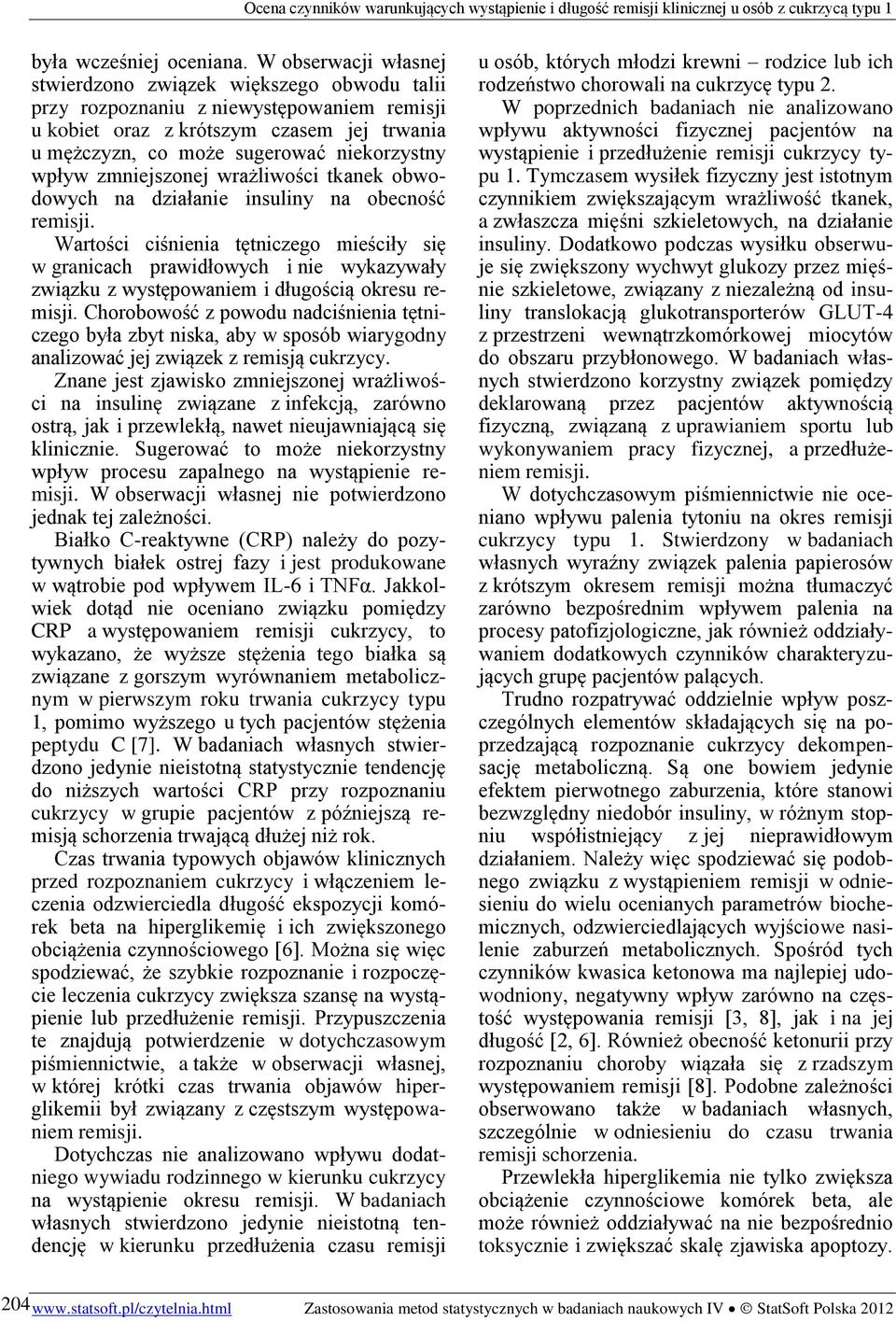 wpływ zmniejszonej wrażliwości tkanek obwodowych na działanie insuliny na obecność remisji.