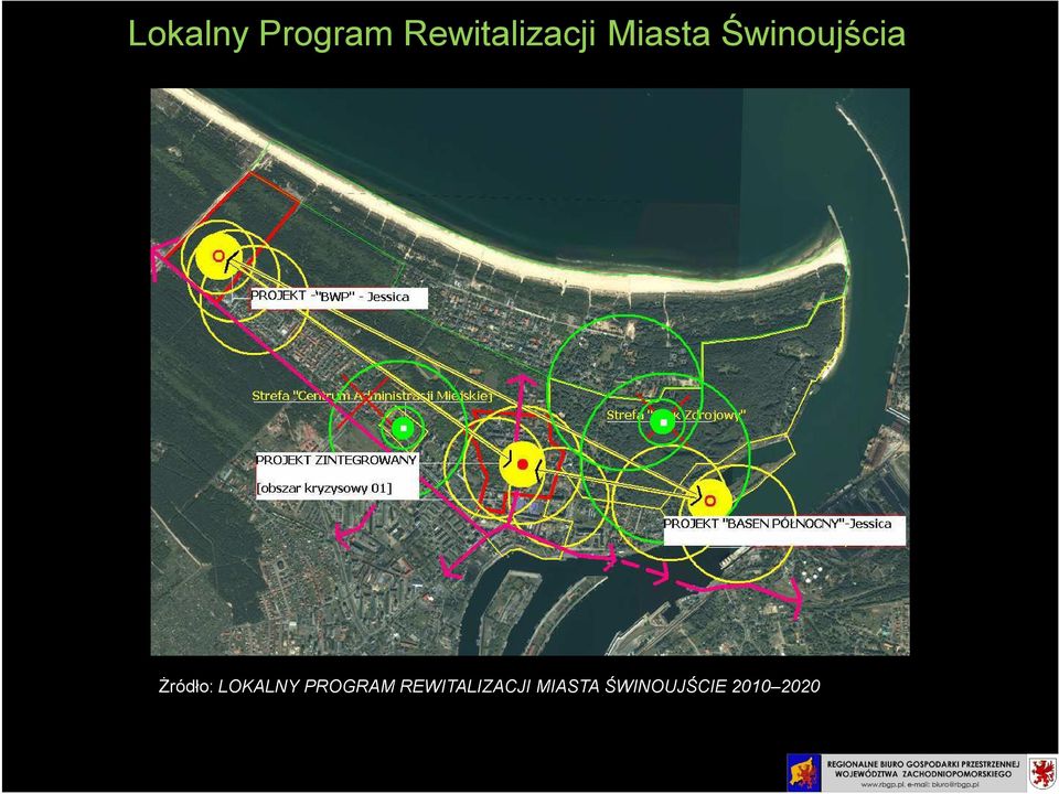 Świnoujścia Żródło: LOKALNY