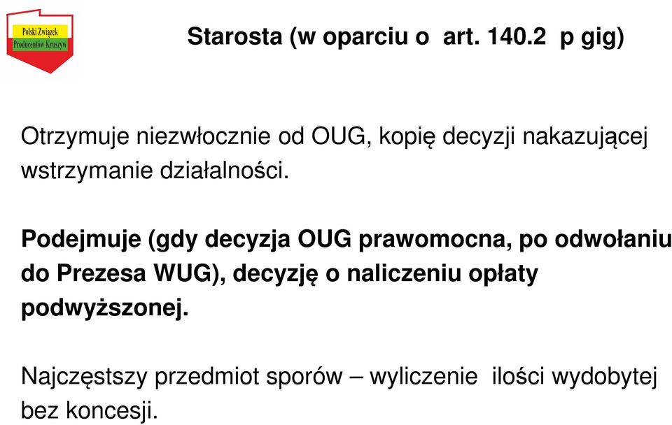 wstrzymanie działalności.