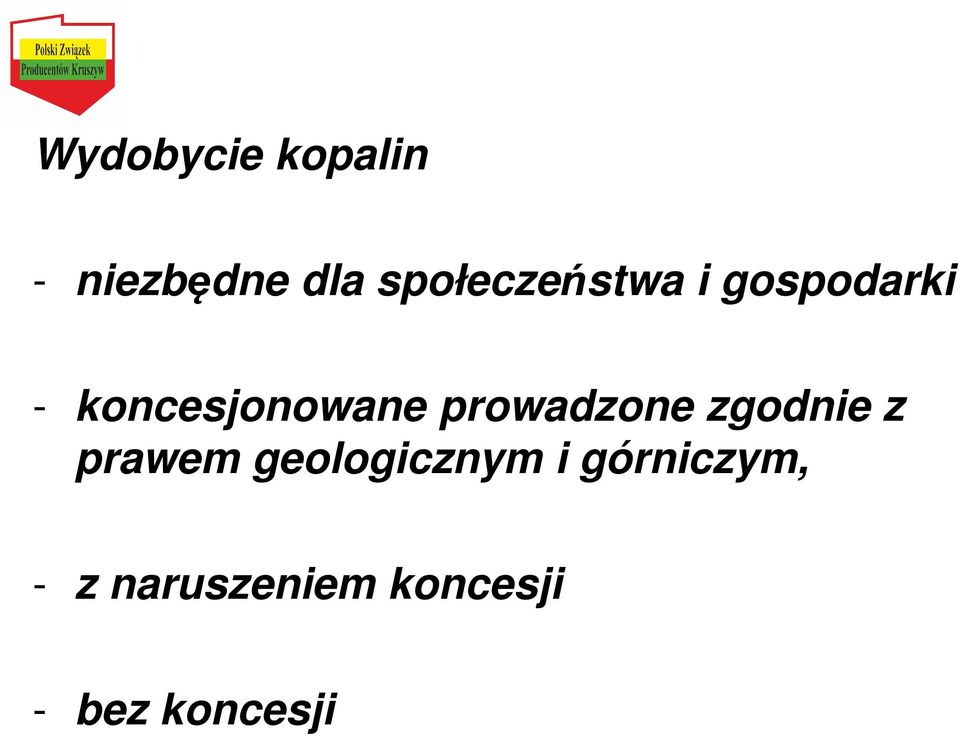 koncesjonowane prowadzone zgodnie z prawem