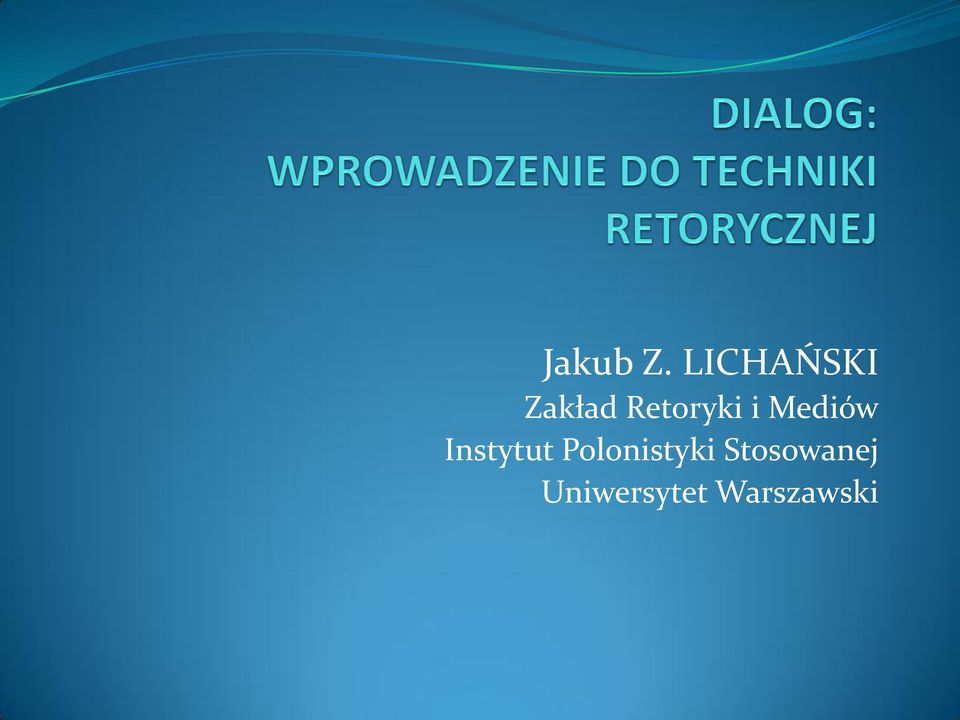 Retoryki i Mediów