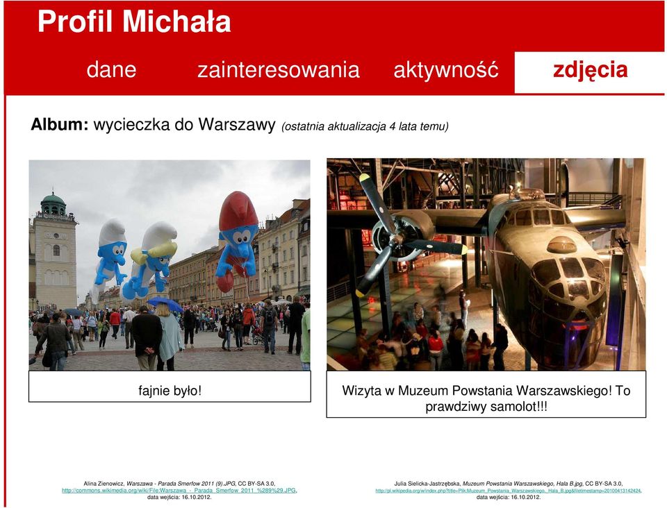 JPG, CC BY-SA 3.0, http://commons.wikimedia.org/wiki/file:warszawa_-_parada_smerfow_2011_%289%29.