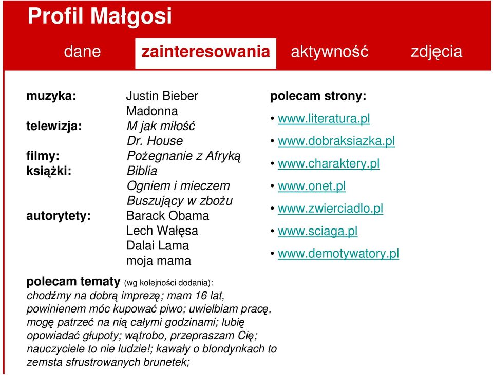 dobraksiazka.pl www.charaktery.pl www.onet.pl www.zwierciadlo.pl www.sciaga.pl www.demotywatory.