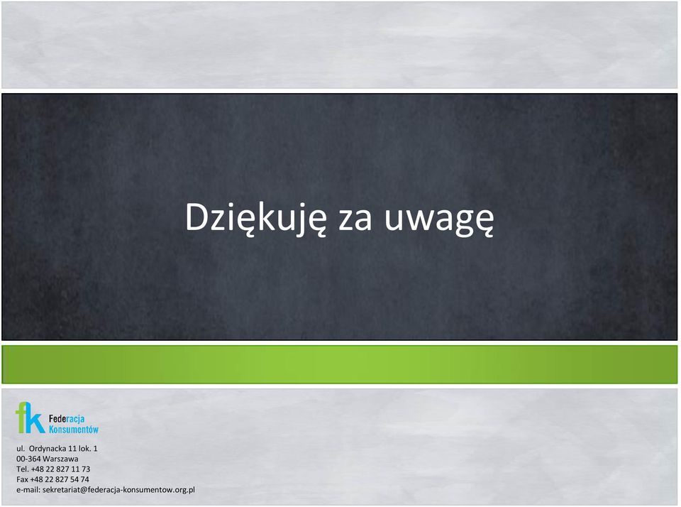 +48 22 827 11 73 Fax +48 22 827 54 74