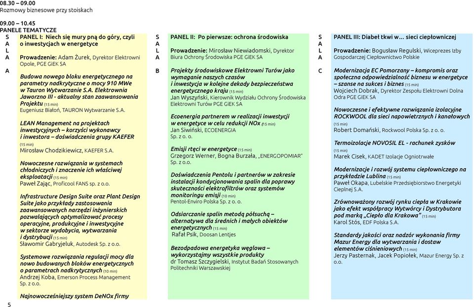 nadkrytyczne o mocy 910 MWe w Tauron Wytwarzanie.. Elektrownia Jaworzno III - aktualny stan zaawansowania Projektu Eugeniusz Białoń, TURON Wytwarzanie.