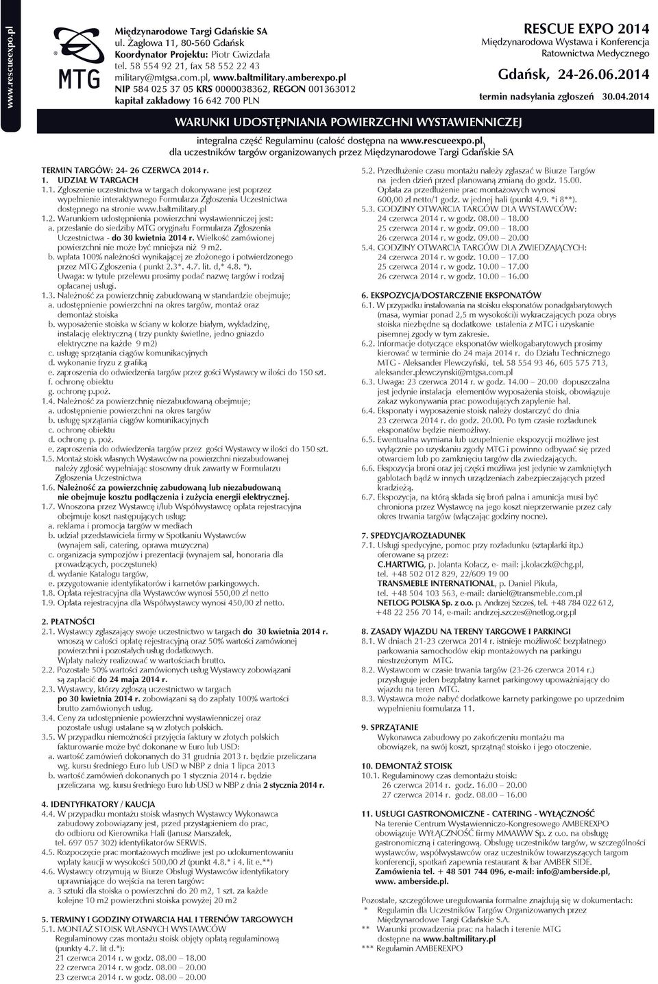 uczestników targów organizowanych przez Międzynarodowe Targi Gdańskie SA TERMIN TARGÓW: 24-26 CZERWCA 2014