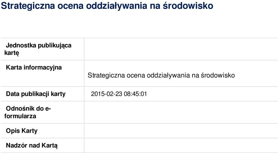 oddziaływania na środowisko Data publikacji karty