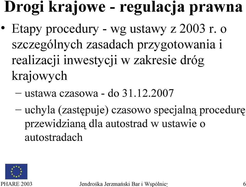 krajowych ustawa czasowa - do 31.12.