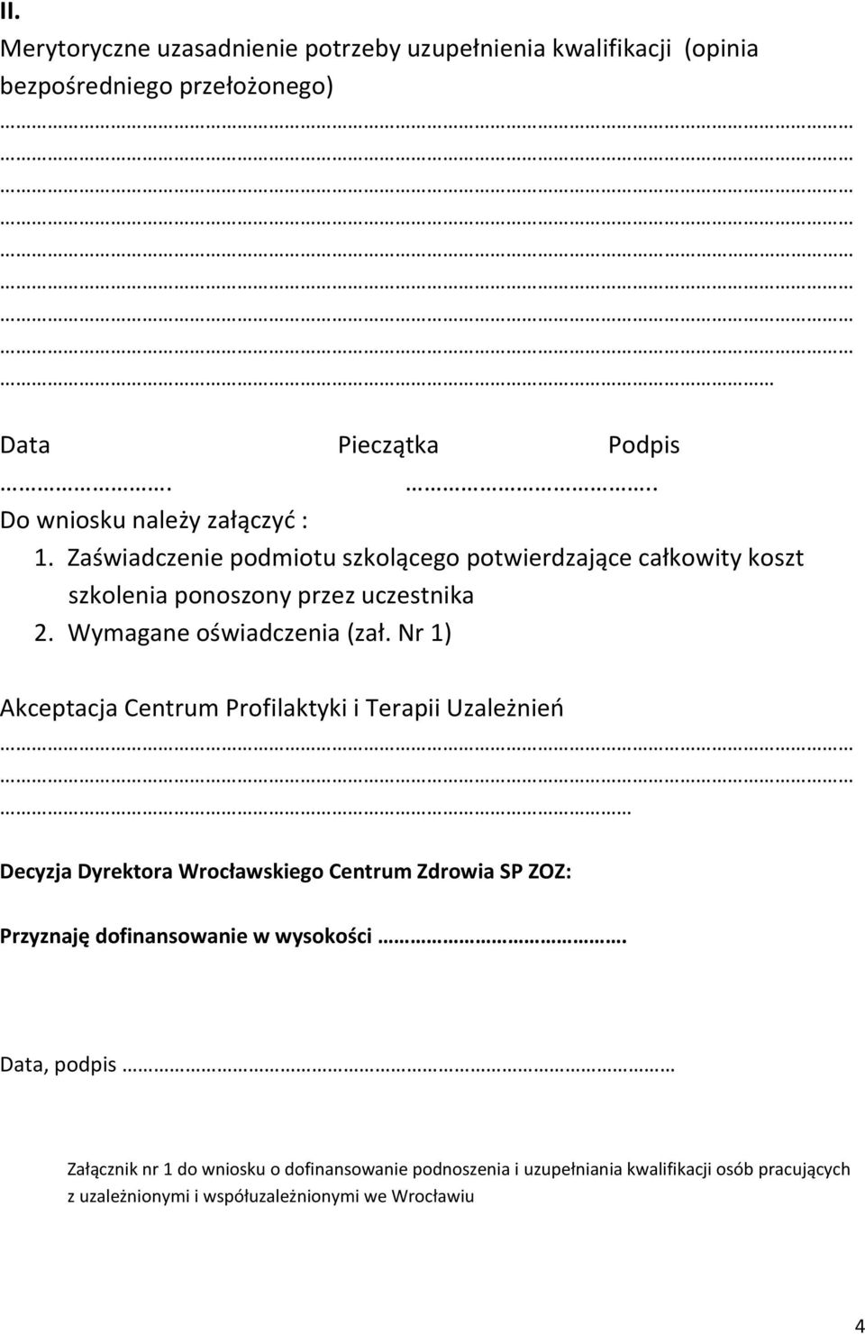 Wymagane oświadczenia (zał.
