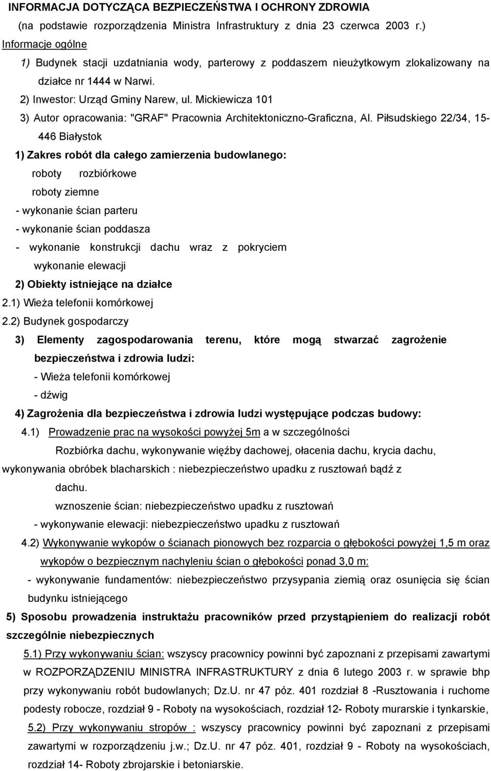 Mickiewicza 101 3) Autor opracowania: "GRAF" Pracownia Architektoniczno-Graficzna, Al.