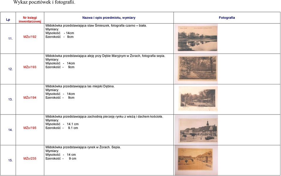 MŻo/194 Widokówka przedstawiająca las miejski Dębina. Wysokość - 14cm Szerokość - 9cm 14.