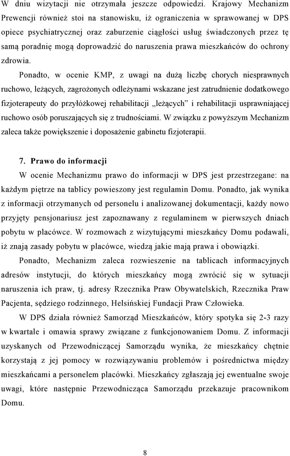 do naruszenia prawa mieszkańców do ochrony zdrowia.