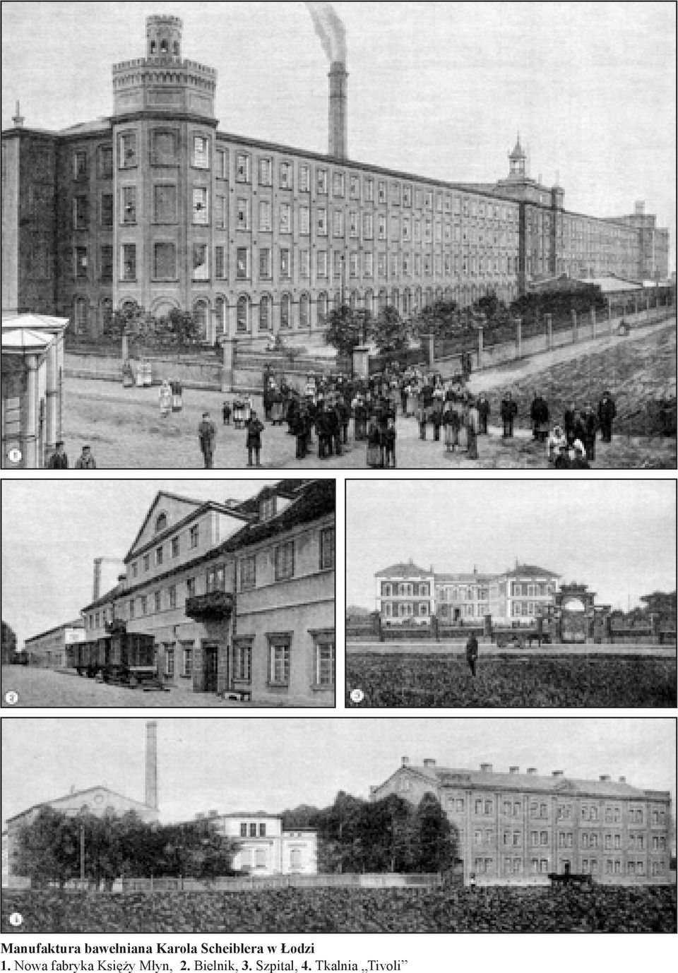Nowa fabryka Księży Młyn, 2.
