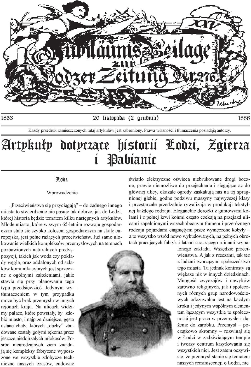 będzie tematem kilku następnych artykułów. Młode miasto, które w swym 65-letnim rozwoju gospodarczym stało się szybko kolosem gospodarczym na skalę europejską, jest pełne rażących przeciwieństw.