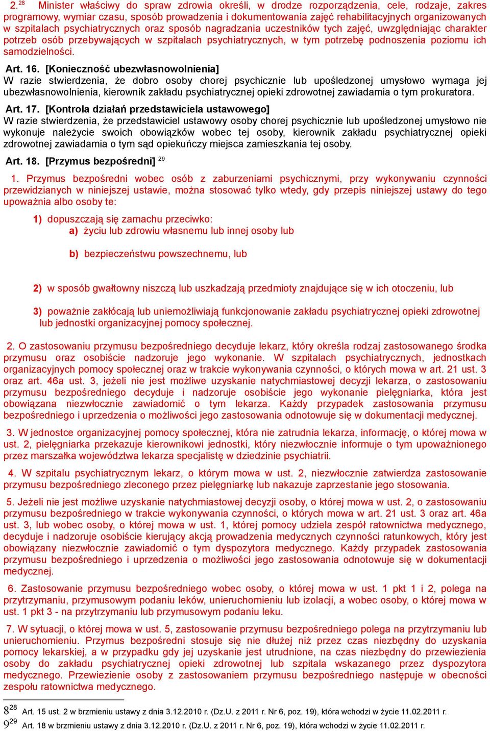 samodzielności. Art. 16.