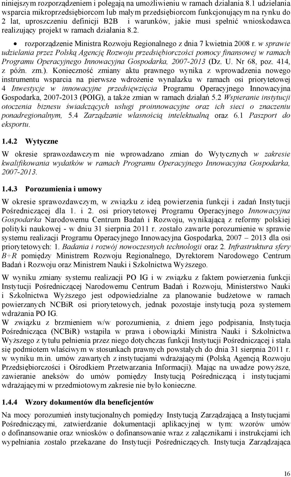 ramach działania 8.2. rozporządzenie Ministra Rozwoju Regionalnego z dnia 7 kwietnia 2008 r.