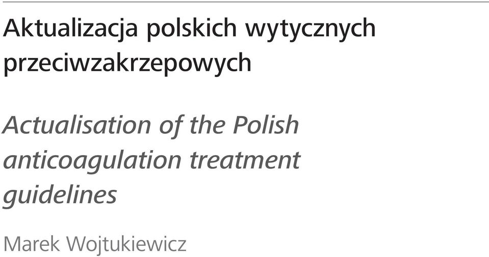 of the Polish anticoagulation