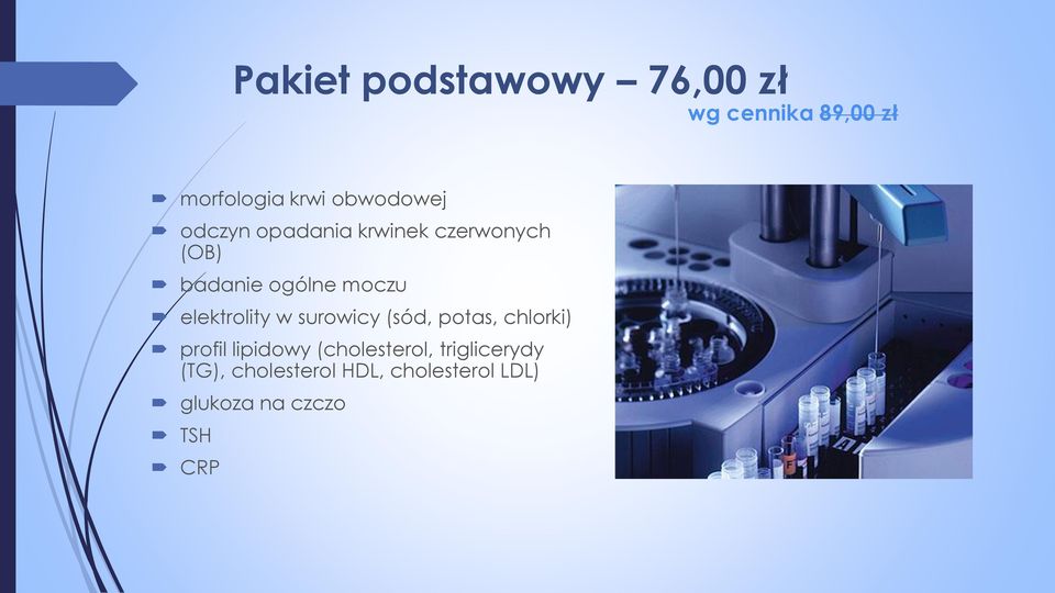 elektrolity w surowicy (sód, potas, chlorki) profil lipidowy