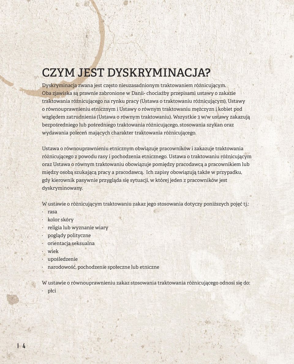 Ustawy o równym traktowaniu mężczyzn i kobiet pod względem zatrudnienia (Ustawa o równym traktowaniu).