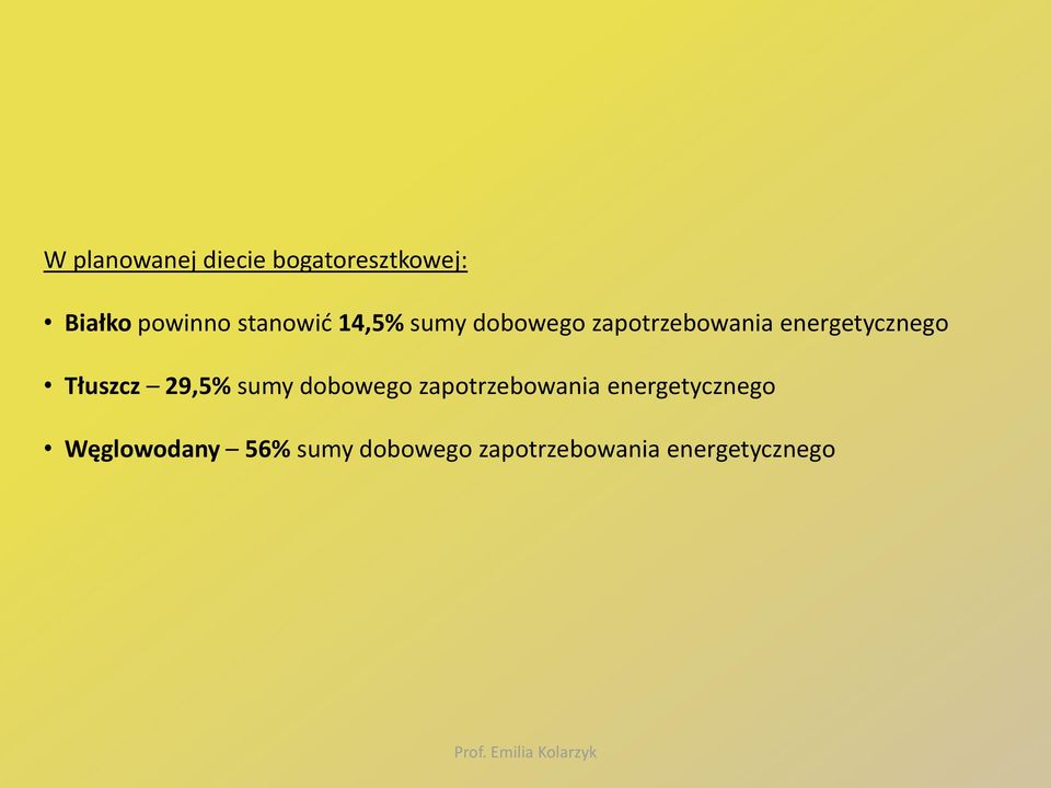 energetycznego Tłuszcz 29,5% sumy dobowego