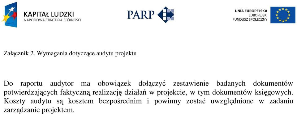 projekcie, w tym dokumentów księgowych.