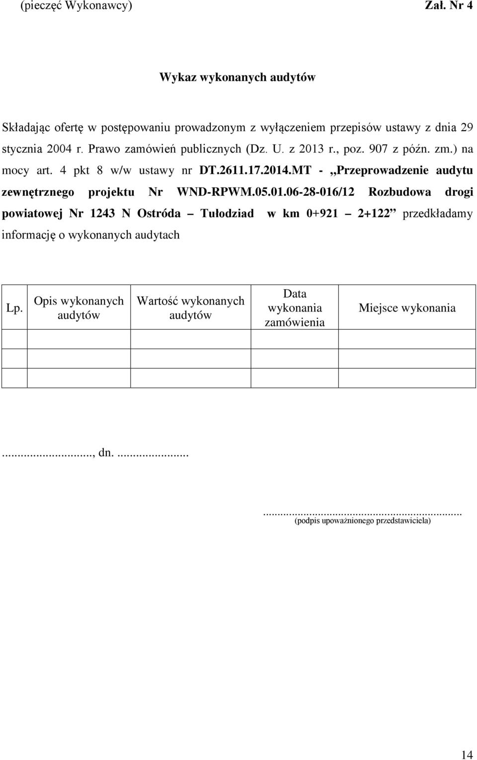 MT - Przeprowadzenie audytu zewnętrznego projektu Nr WND-RPWM.05.01.