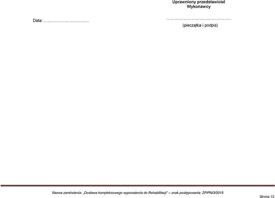 Wykonawcy Data:.