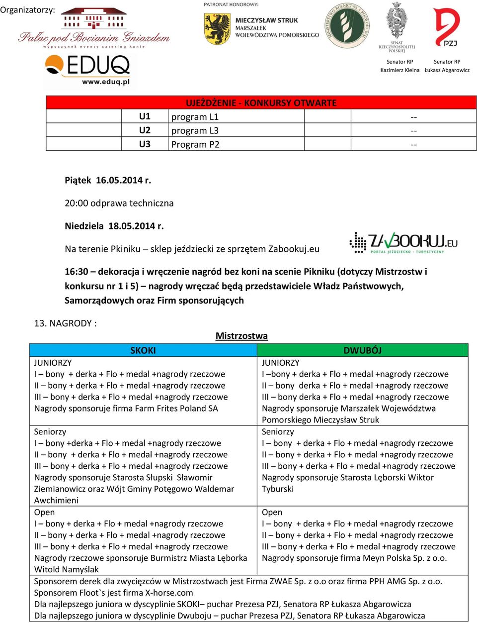 sponsorujących 13.
