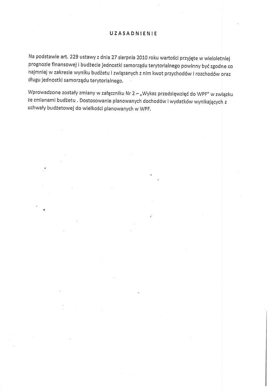 terytrilneg pwinny byi zgdne njmniej w zkreie wyniku bud2etu izwiznyh z nim kwt przyhdw irzhddw rz diugu