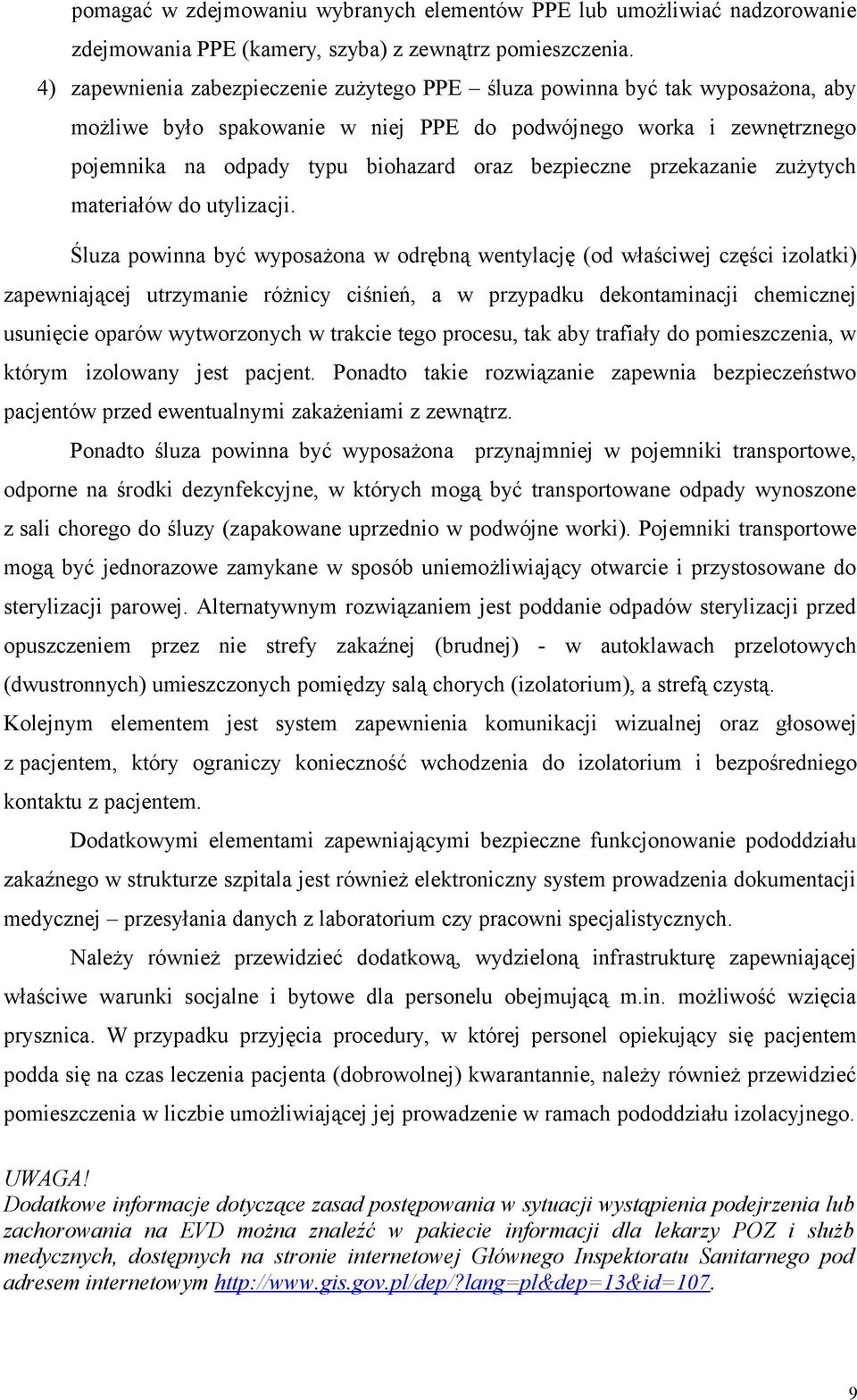 bezpieczne przekazanie zużytych materiałów do utylizacji.