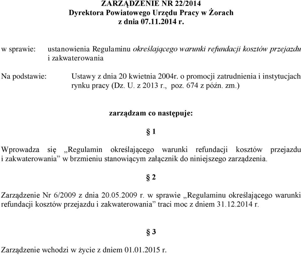 o promocji zatrudnienia i instytucjach rynku pracy (Dz. U. z 2013 r., poz. 674 z późn. zm.