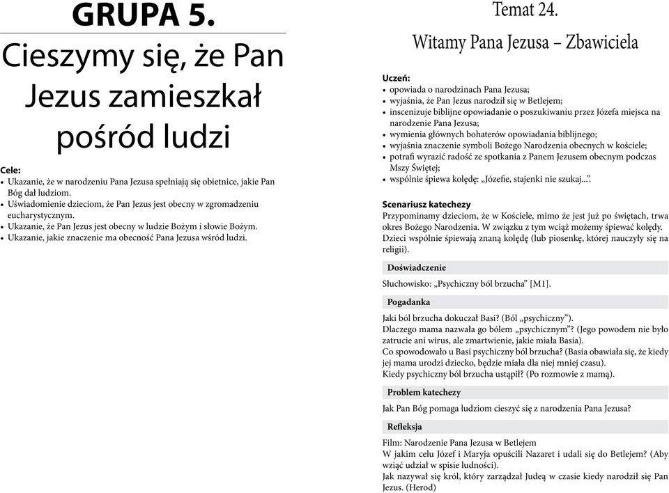 Ukazanie, jakie znaczenie ma obecność Pana Jezusa wśród ludzi. Temat 24.