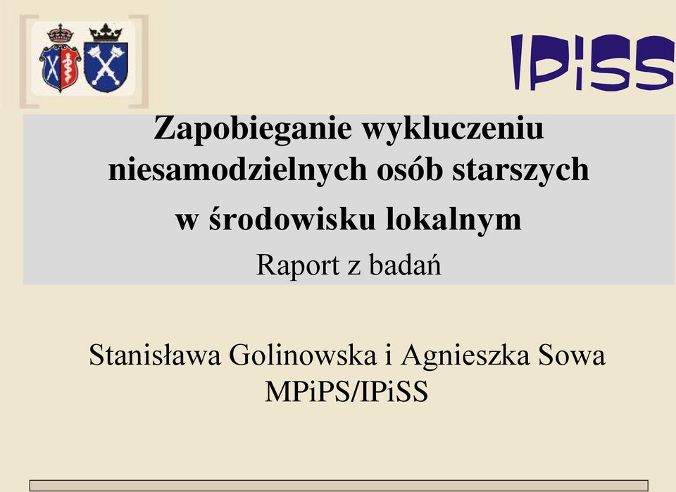 środowisku lokalnym Raport z badań