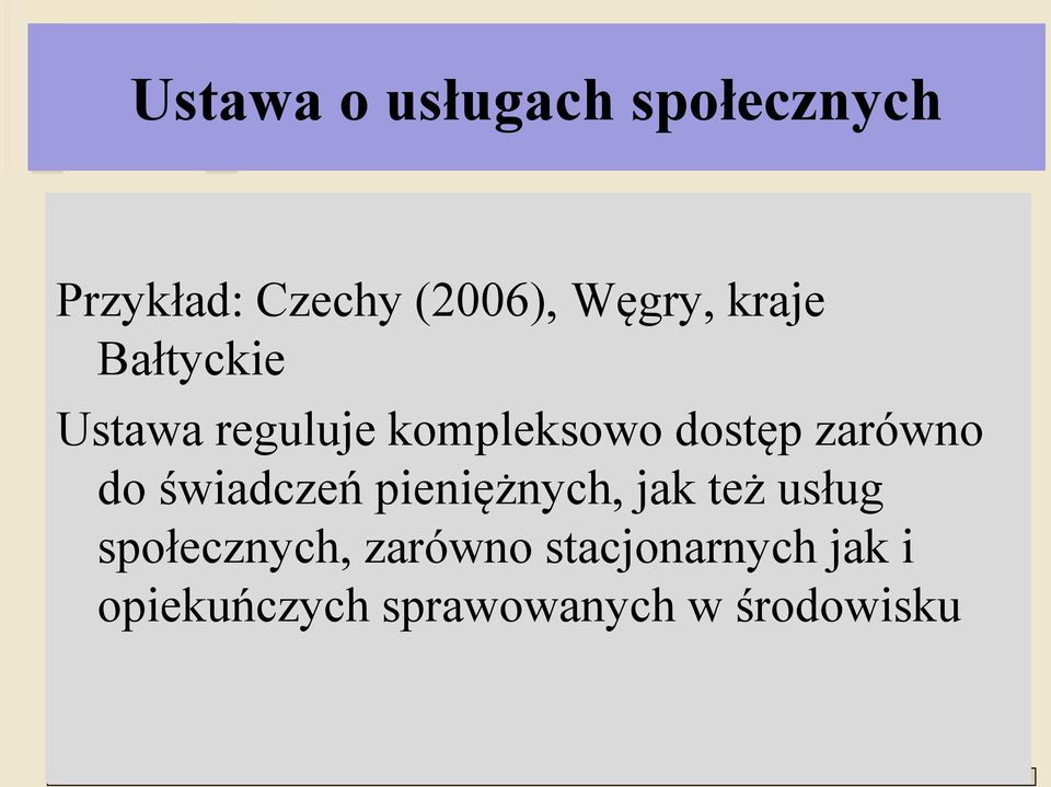 zarówno do świadczeń pieniężnych, jak też usług