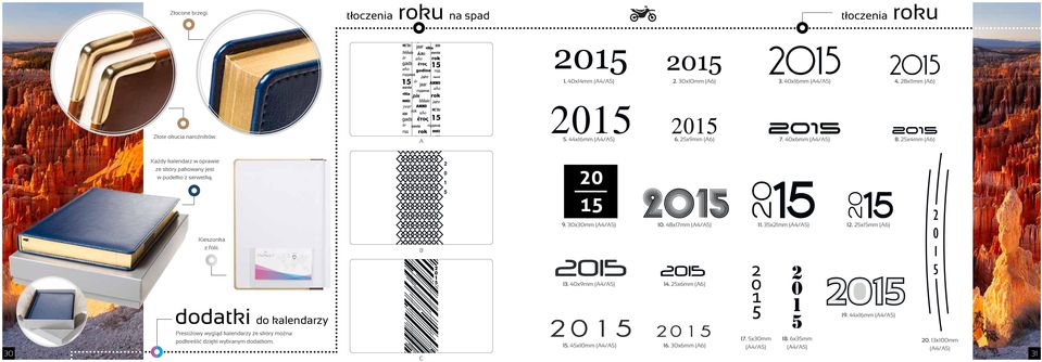 48x17mm (A4/A5) 11. 35x21mm (A4/A5) 12. 25x15mm (A6) Kieszonka z folii. B 13. 40x9mm (A4/A5) 14.