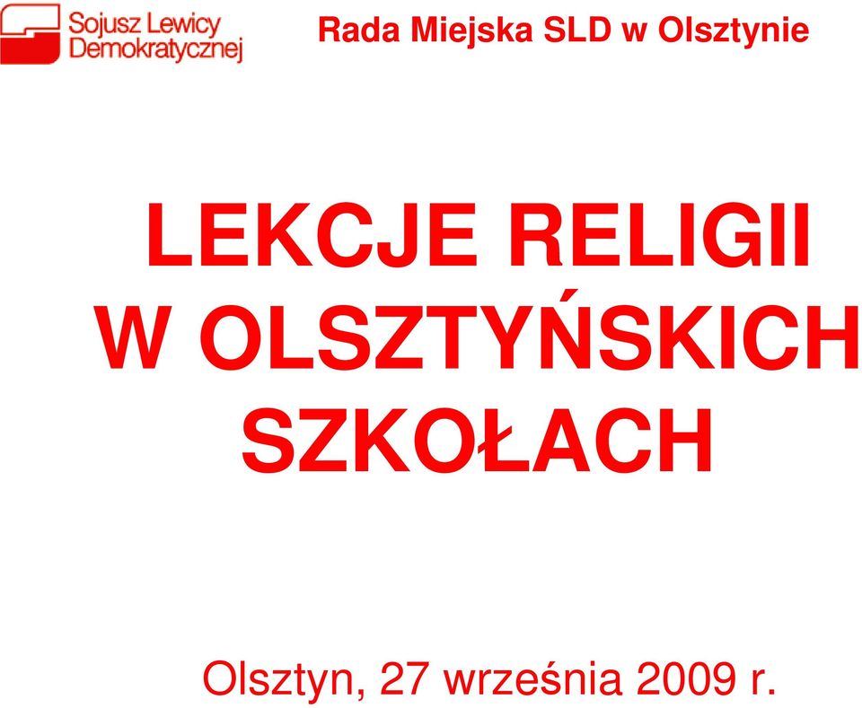 RELIGII W OLSZTYŃSKICH