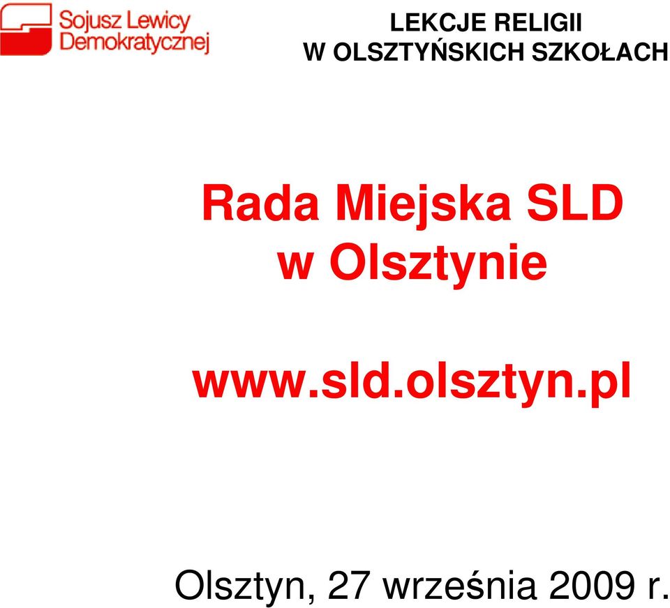 Miejska SLD w Olsztynie www.