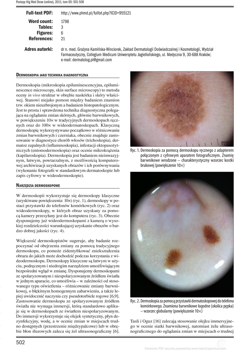 Medyczna 9, 30-688 Kraków; e-mail: dermatolog.pl@gmail.