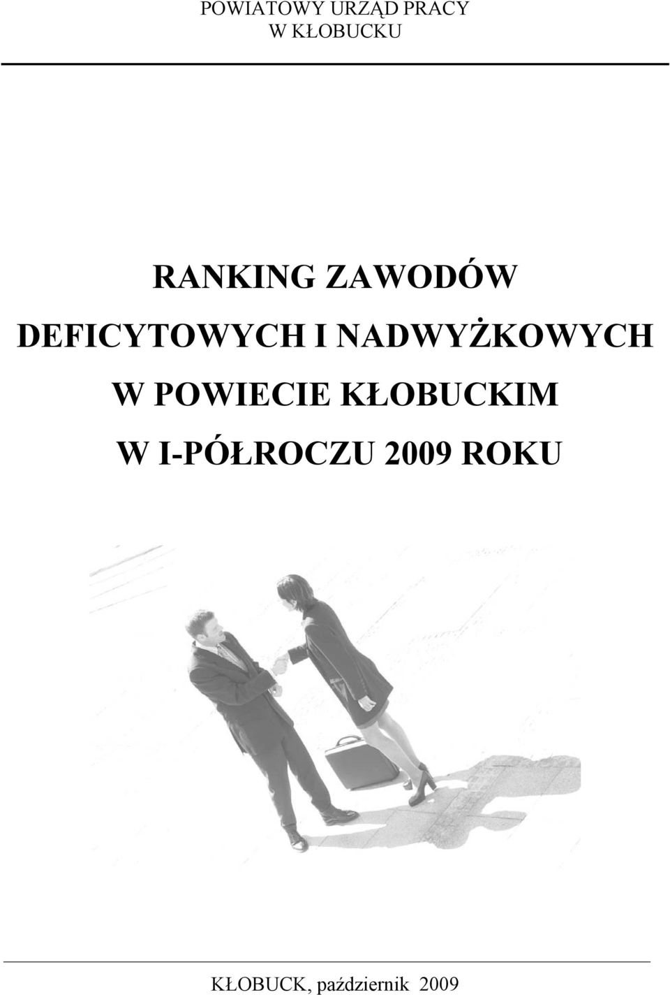 NADWYŻKOWYCH W POWECE KŁOBUCKM W