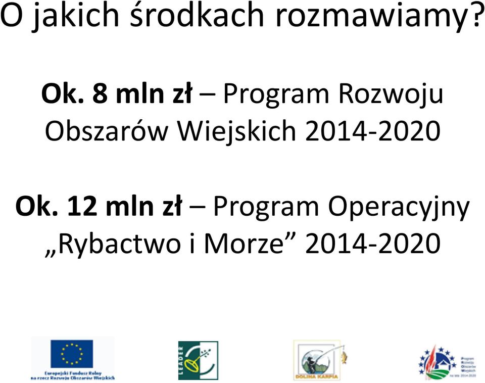 Wiejskich 2014-2020 Ok.