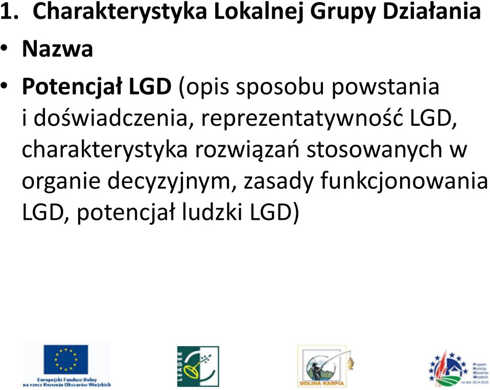 reprezentatywność LGD, charakterystyka rozwiązań