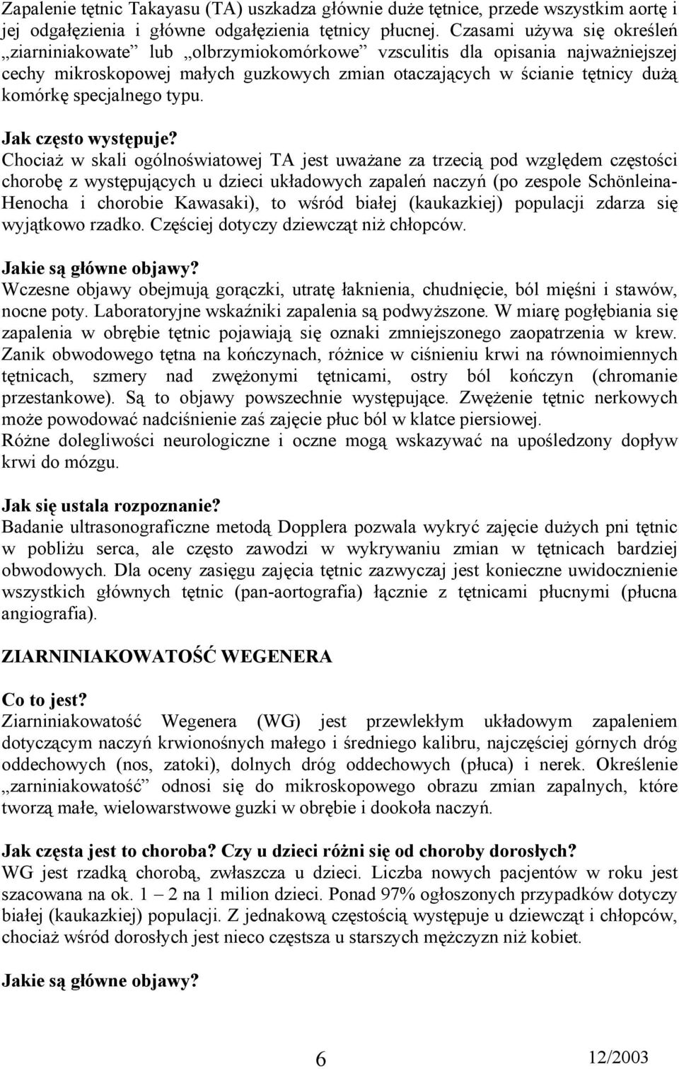 specjalnego typu. Jak często występuje?