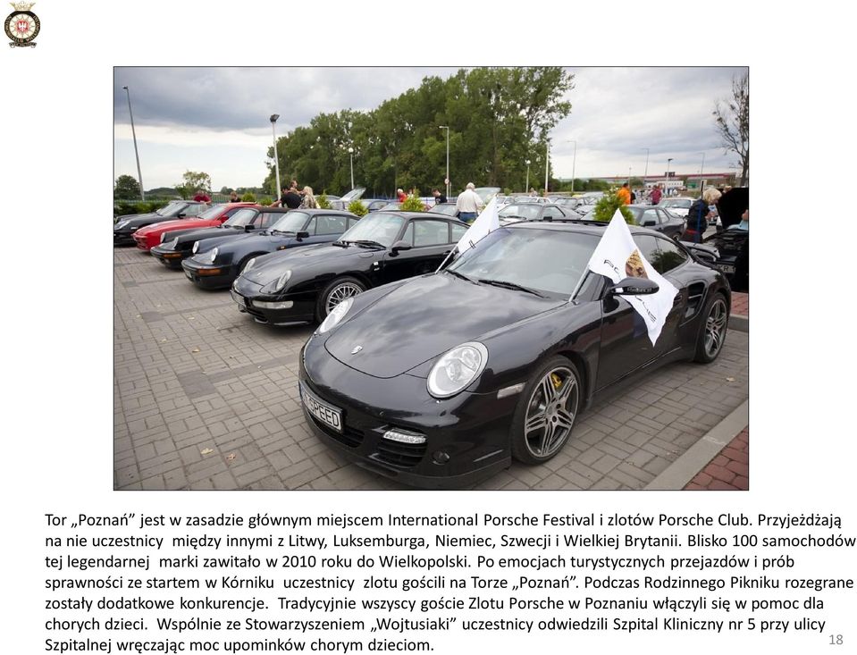 Blisko 100 samochodów tej legendarnej marki zawitało w 2010 roku do Wielkopolski.
