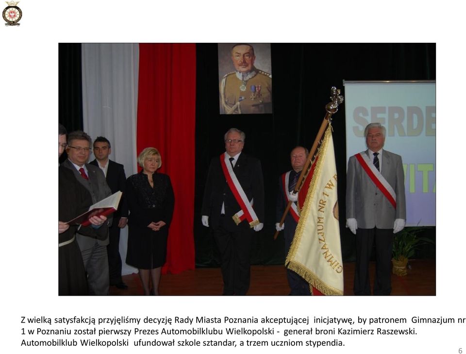 pierwszy Prezes Automobilklubu Wielkopolski - generał broni Kazimierz