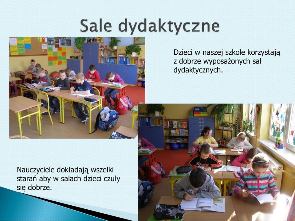 Dzieci w naszej szkole korzystają z