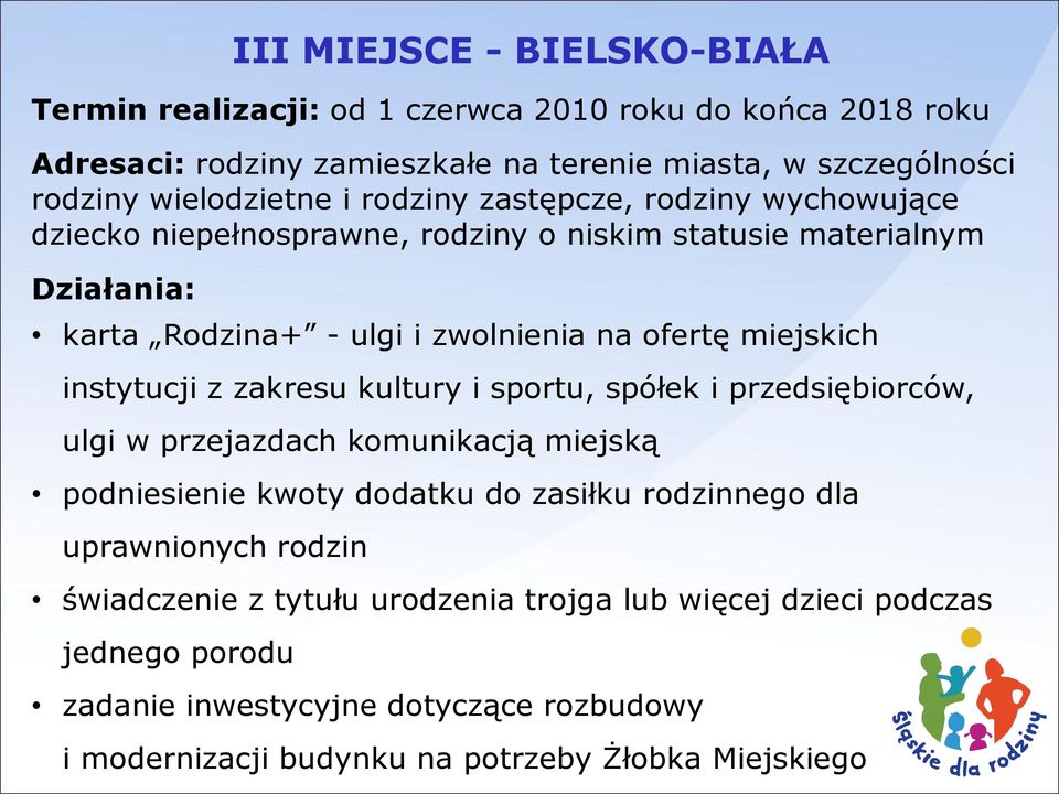 kultury i sportu, spółek i przedsiębiorców, ulgi w przejazdach komunikacją miejską podniesienie kwoty dodatku do zasiłku rodzinnego dla uprawnionych rodzin świadczenie z