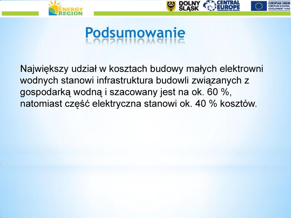 budowli związanych z gospodarką wodną i szacowany jest