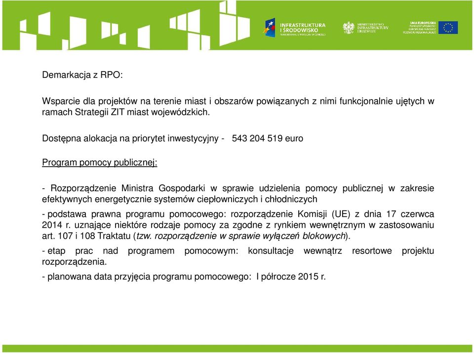 energetycznie systemów ciepłowniczych i chłodniczych - podstawa prawna programu pomocowego: rozporządzenie Komisji (UE) z dnia 17 czerwca 2014 r.