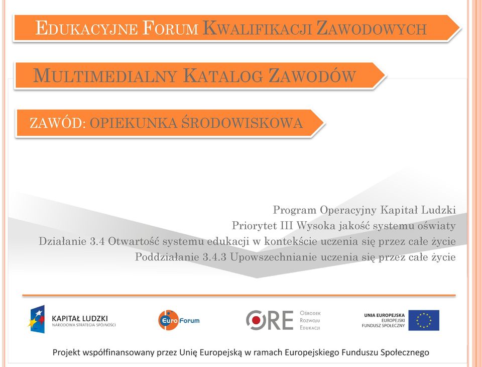 jakość systemu oświaty Działanie 3.
