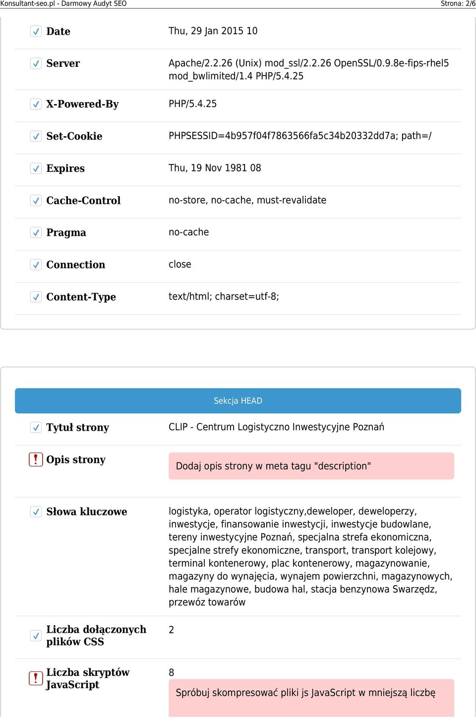 25 25 Set-Cookie PHPSESSID=4b957f04f7863566fa5c34b20332dd7a; path=/ Expires Thu, 19 Nov 1981 08 Cache-Control no-store, no-cache, must-revalidate Pragma no-cache Connection close Content-Type